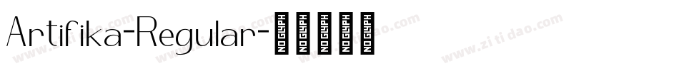 Artifika-Regular字体转换