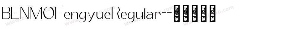 BENMOFengyueRegular-字体转换
