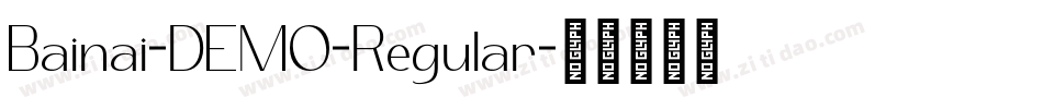 Bainai-DEMO-Regular字体转换