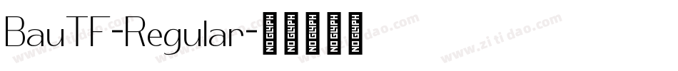 BauTF-Regular字体转换