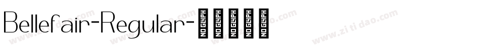 Bellefair-Regular字体转换 Bellefair-Regular字体转换