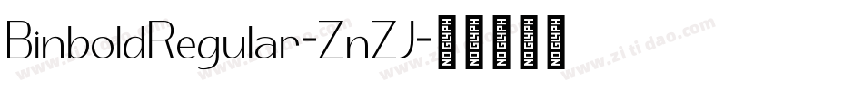 BinboldRegular-ZnZJ字体转换