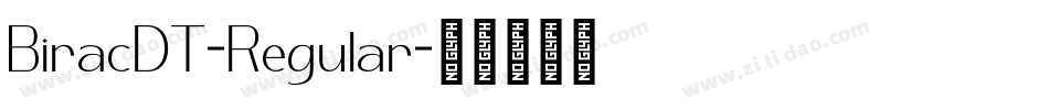 BiracDT-Regular字体转换