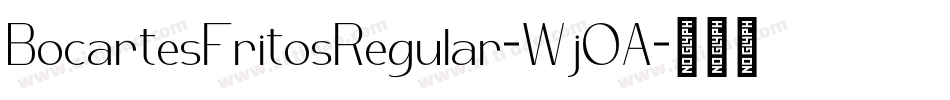 BocartesFritosRegular-WjOA字体转换
