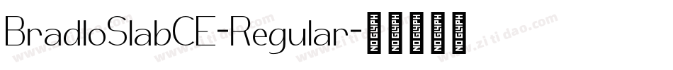 BradloSlabCE-Regular字体转换