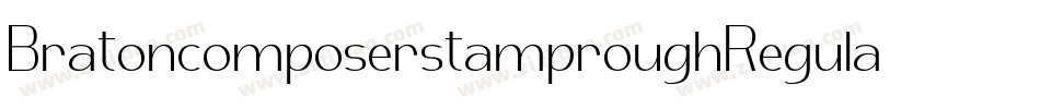 BratoncomposerstamproughRegular-PzgB字体转换