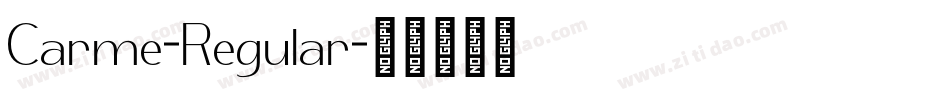 Carme-Regular字体转换