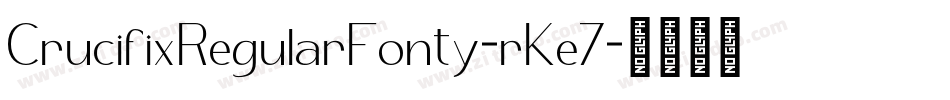 CrucifixRegularFonty-rKe7字体转换
