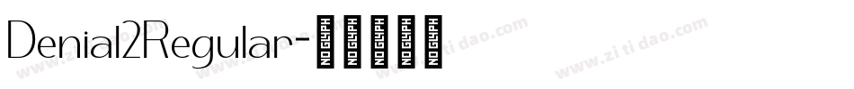 Denial2Regular字体转换