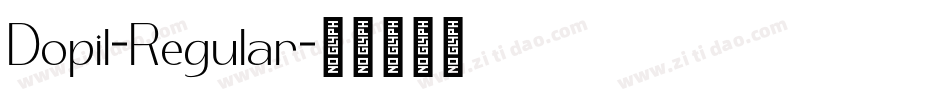 Dopil-Regular字体转换