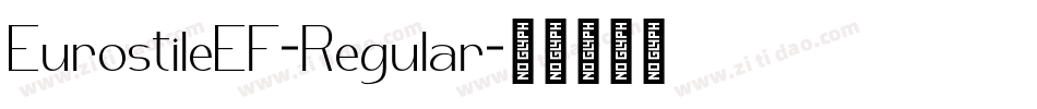 EurostileEF-Regular字体转换