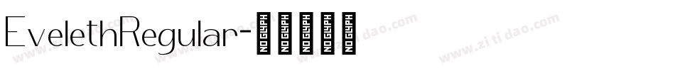 EvelethRegular字体转换