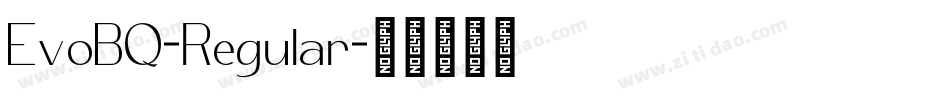 EvoBQ-Regular字体转换