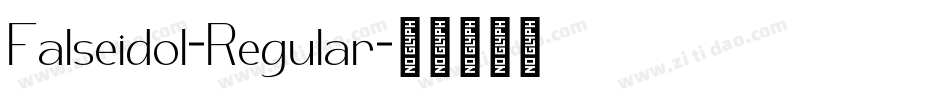 Falseidol-Regular字体转换