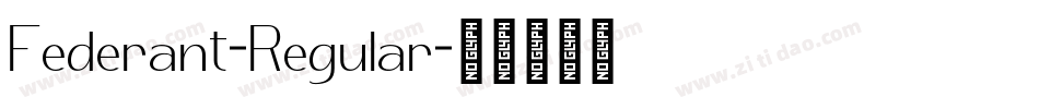 Federant-Regular字体转换