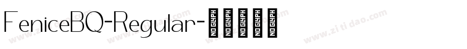 FeniceBQ-Regular字体转换