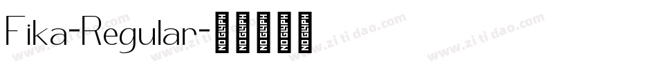 Fika-Regular字体转换