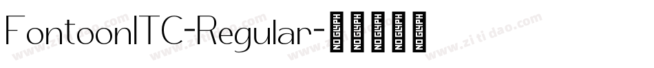 FontoonITC-Regular字体转换