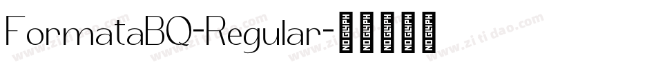 FormataBQ-Regular字体转换
