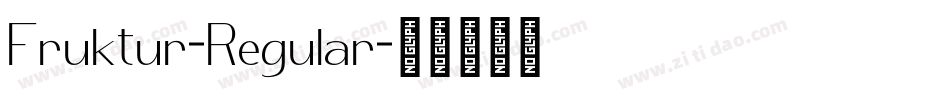 Fruktur-Regular字体转换