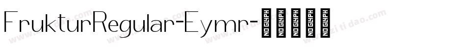 FrukturRegular-Eymr字体转换