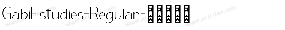 GabiEstudies-Regular字体转换
