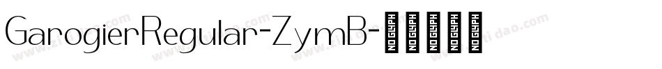 GarogierRegular-ZymB字体转换