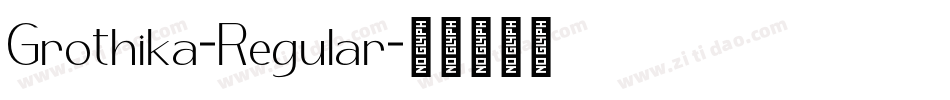 Grothika-Regular字体转换
