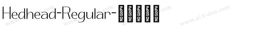 Hedhead-Regular字体转换