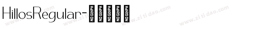 HillosRegular字体转换
