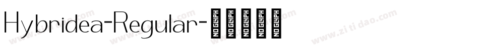 Hybridea-Regular字体转换