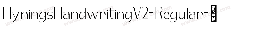 HyningsHandwritingV2-Regular字体转换