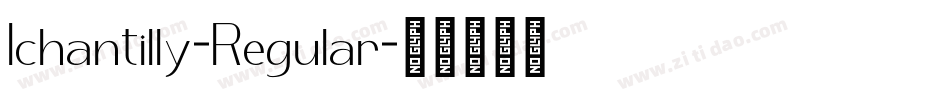 Ichantilly-Regular字体转换