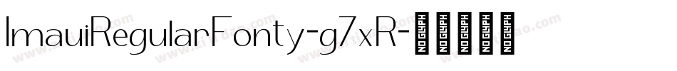 ImauiRegularFonty-g7xR字体转换
