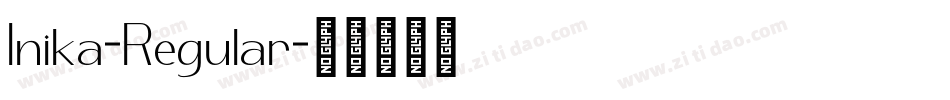 Inika-Regular字体转换
