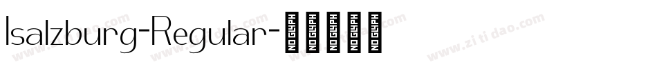 Isalzburg-Regular字体转换
