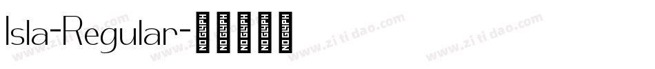 Isla-Regular字体转换