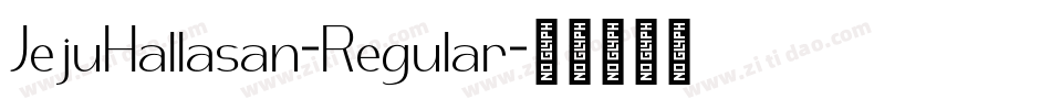 JejuHallasan-Regular字体转换