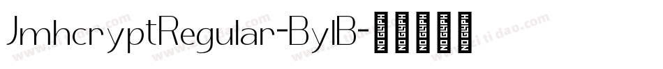 JmhcryptRegular-BylB字体转换