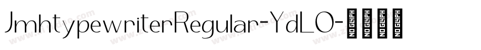 JmhtypewriterRegular-YdLO字体转换