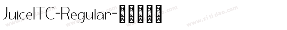 JuiceITC-Regular字体转换 JuiceITC-Regular字体转换