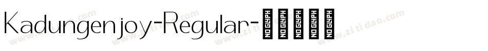 Kadungenjoy-Regular字体转换