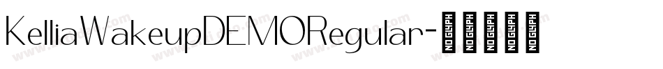 KelliaWakeupDEMORegular字体转换