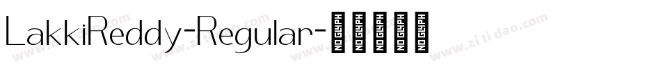 LakkiReddy-Regular字体转换