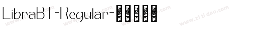 LibraBT-Regular字体转换
