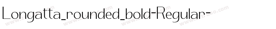 Longatta_rounded_bold-Regular字体转换