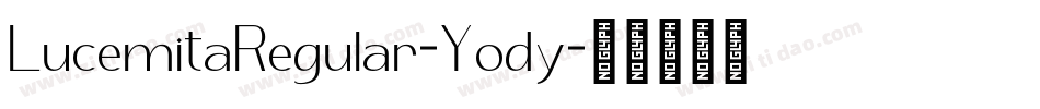 LucemitaRegular-Yody字体转换