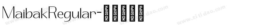 MaibakRegular字体转换