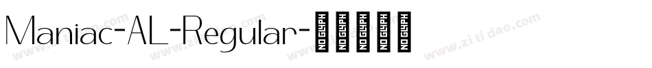 Maniac-AL-Regular字体转换