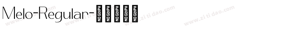 Melo-Regular字体转换
